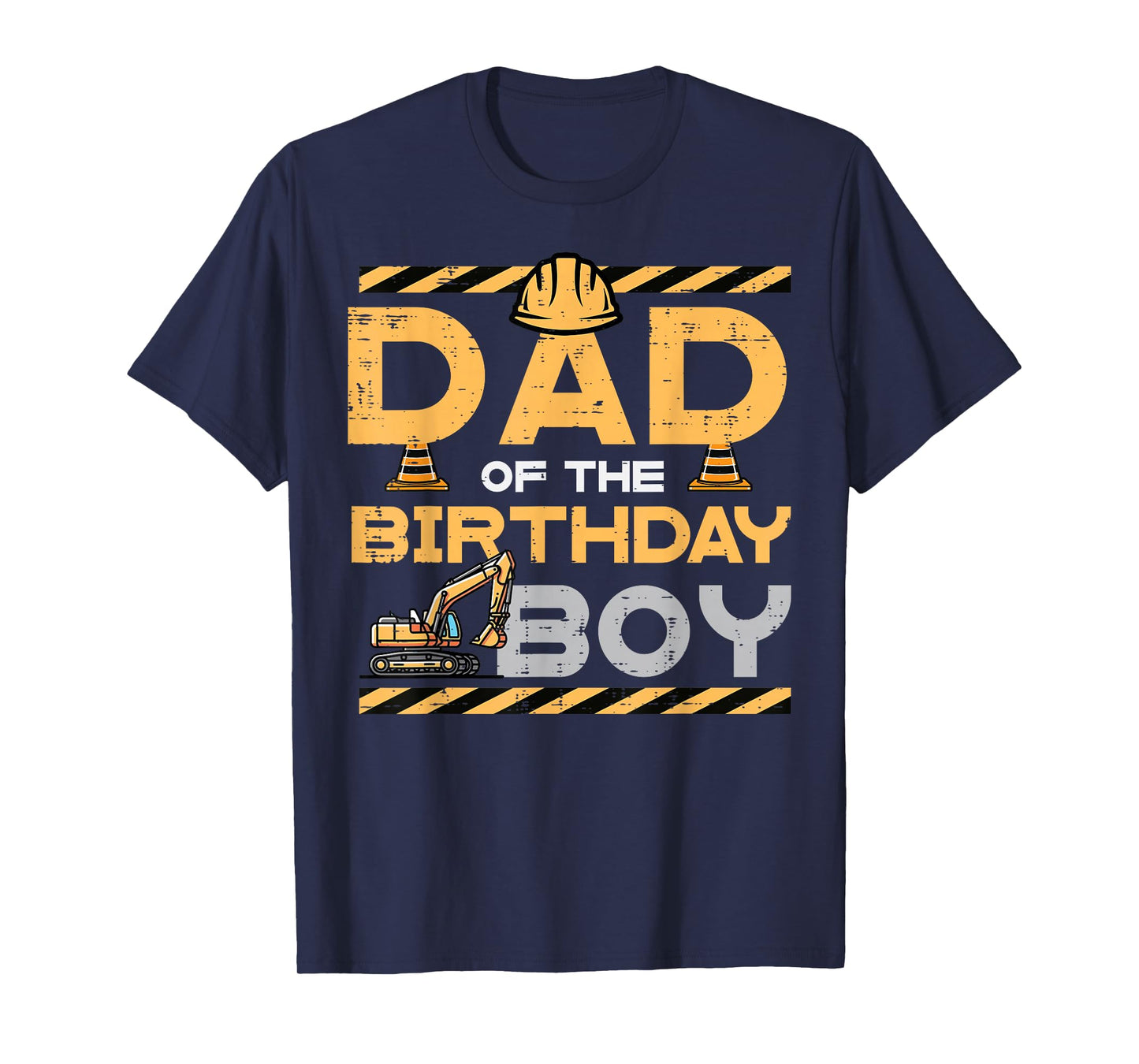 Dad of Birthday Boy Excavator Construction Bday Party Men T-Shirt
