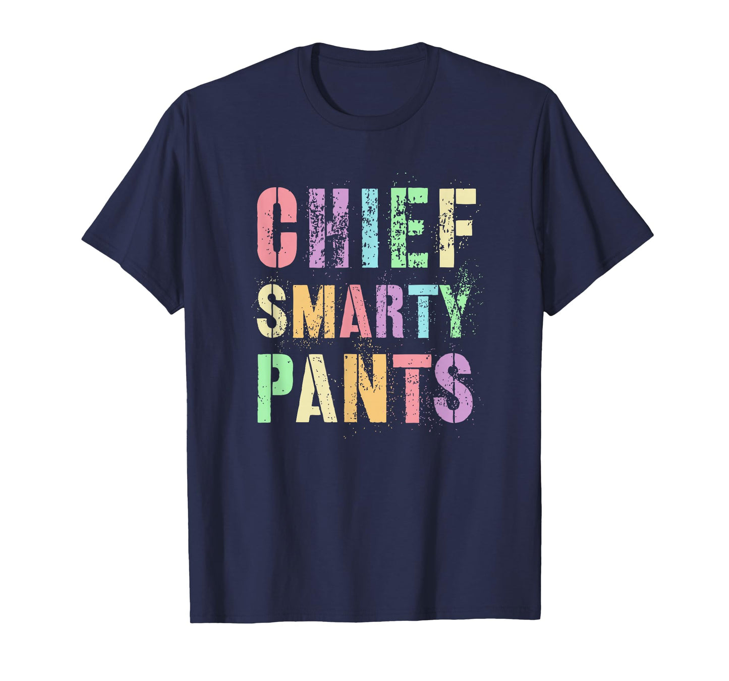 Sarcastic Chief Smarty Pants Promoted Leader STEM Education T-Shirt