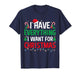 I Have Everything I Want for Christmas Couples Pajama Xmas T-Shirt