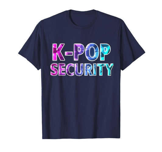 K-Pop Security Mom Dad Funny Halloween Costume T-Shirt