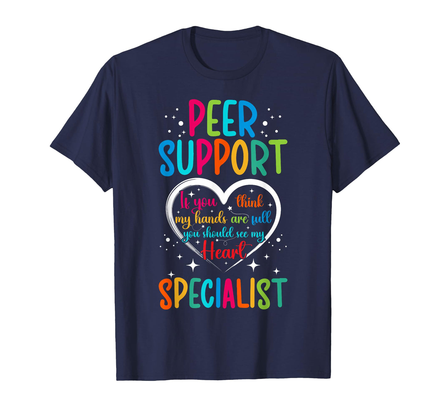 Peer Support Specialist Heart Peer Recovery Support T-Shirt
