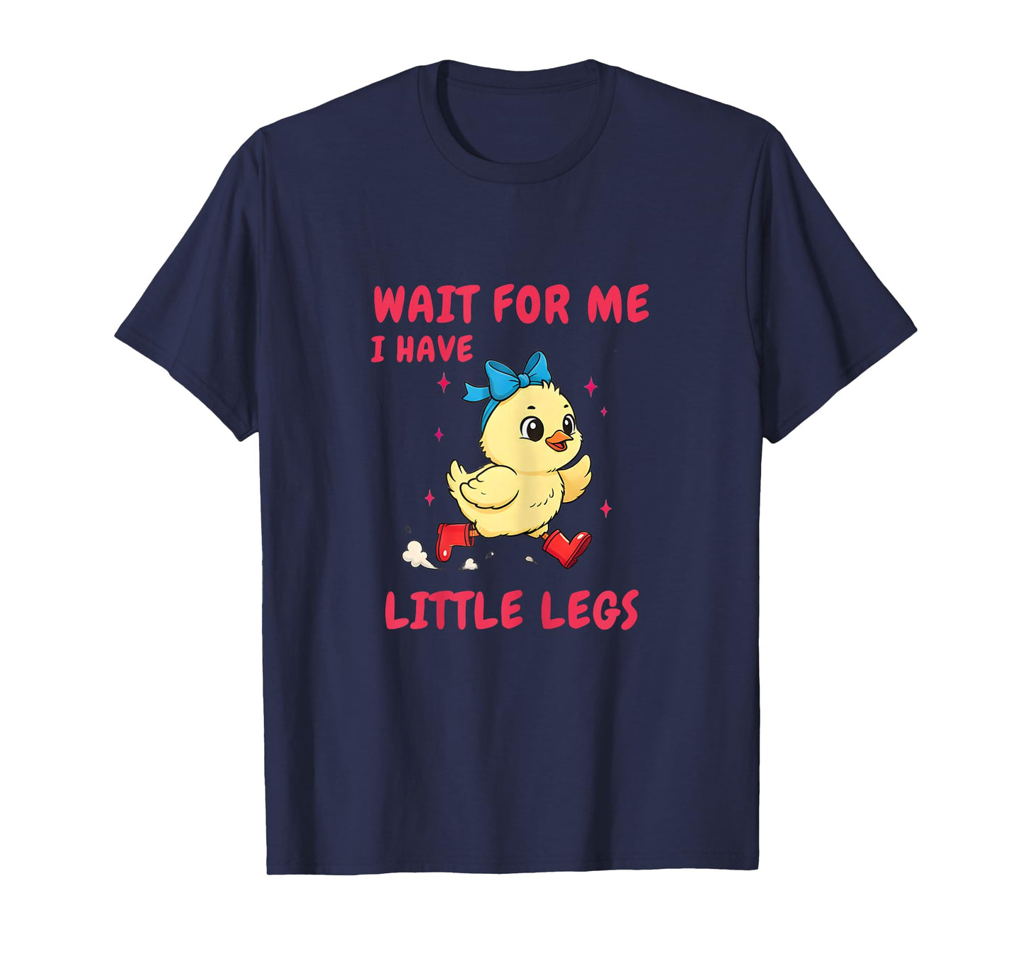 Funny Short Legs Jokes Memes Wait for Me, I Have Little Legs T-Shirt