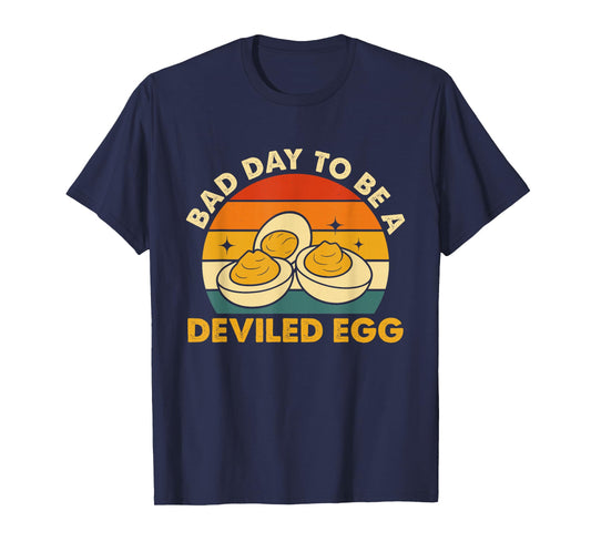 Bad Day to Be A Deviled Egg Retro Food Humor T-Shirt