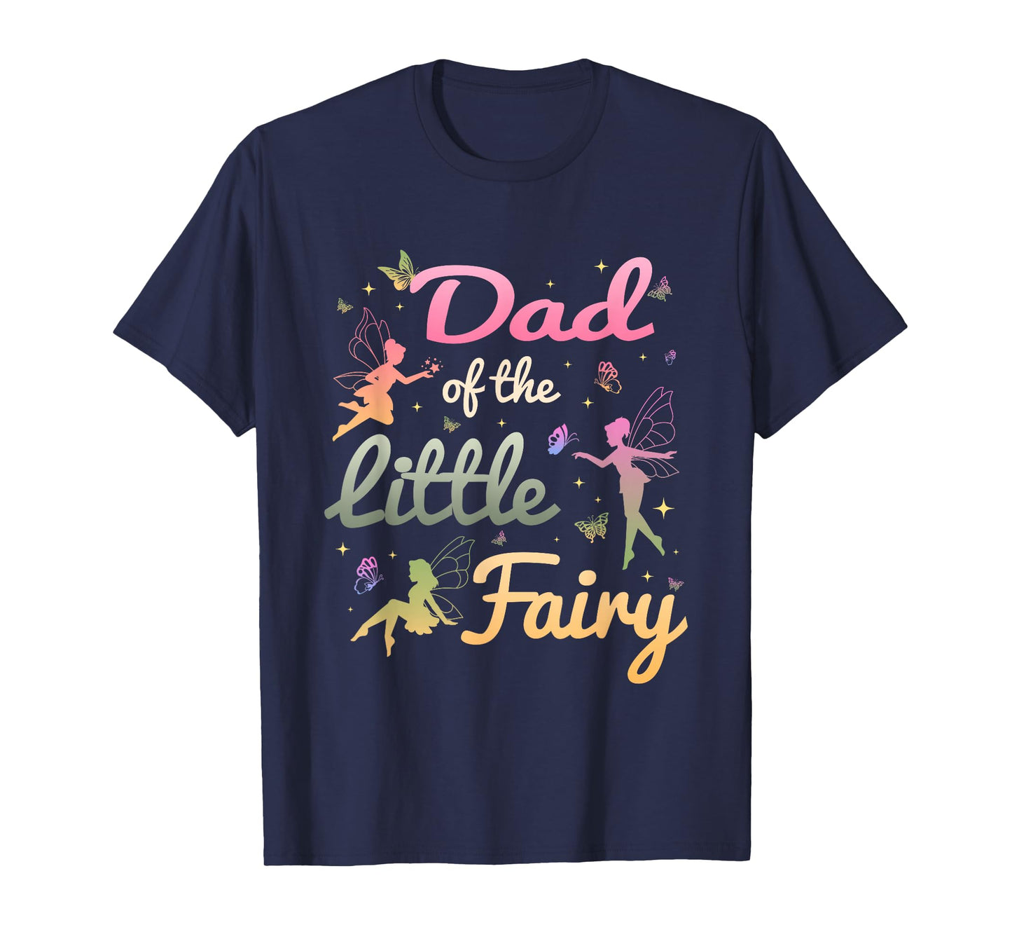 Dad of The Little Fairy 1St Birthday Girl Fairytale T-Shirt