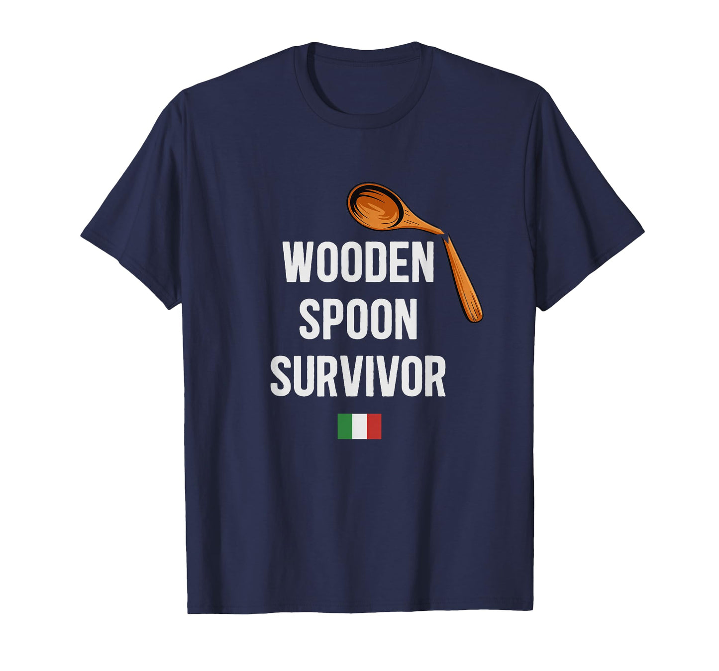 Wooden Spoon Survivor Funny Italian Humor T-Shirt