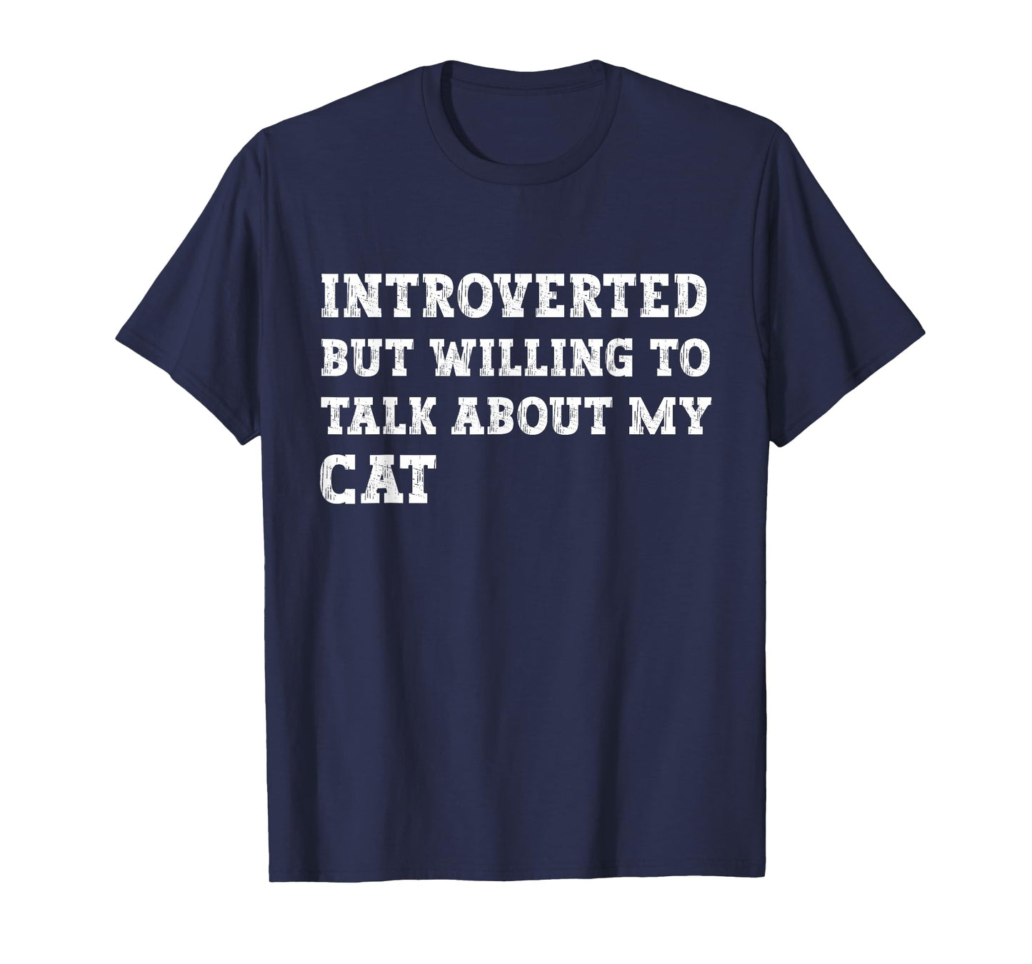 Introverted But Willing to Talk About Cats Lover Kitten Meow T-Shirt