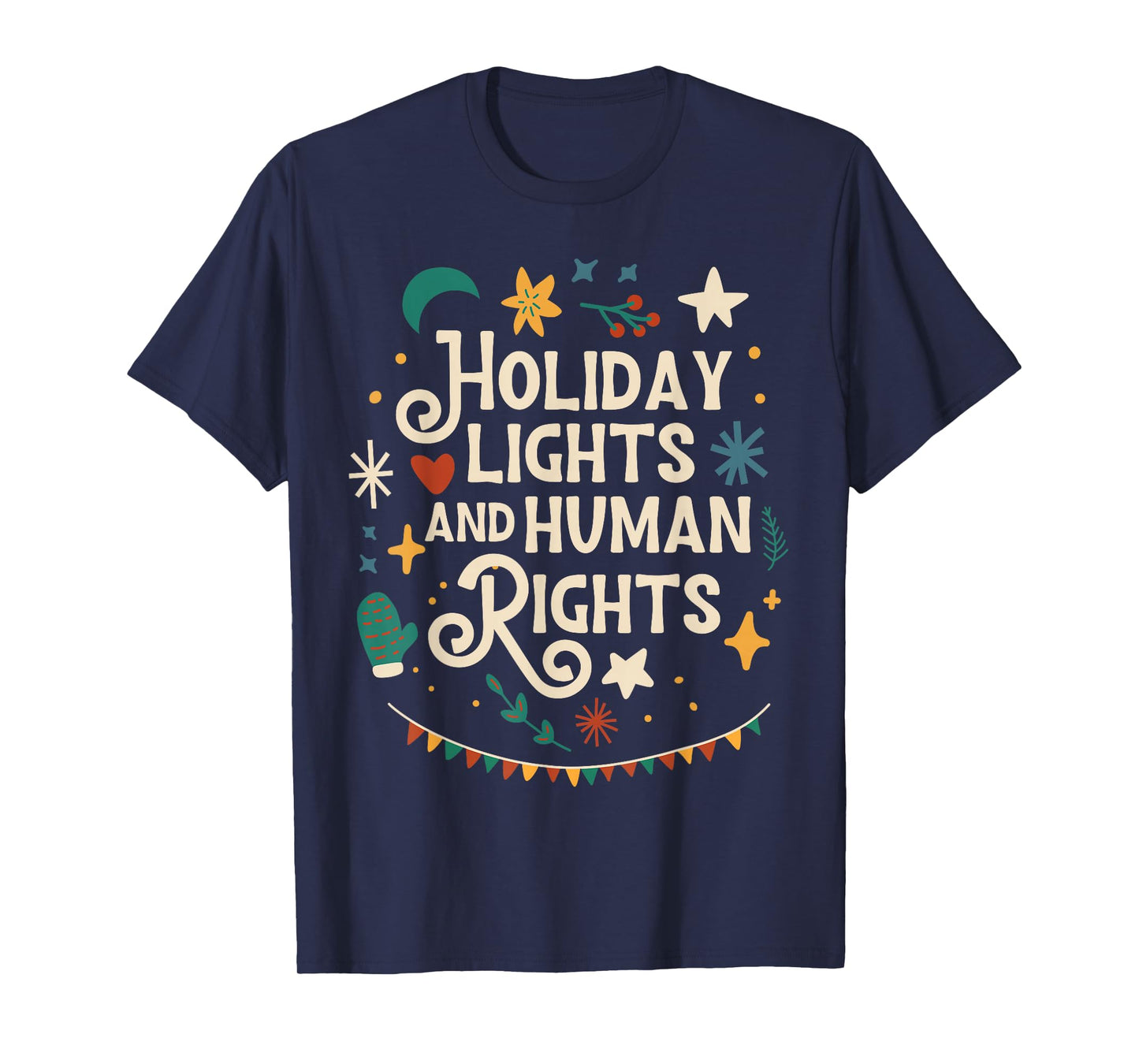 Retro Holiday Lights and Human Rights Supporters Christmas T-Shirt