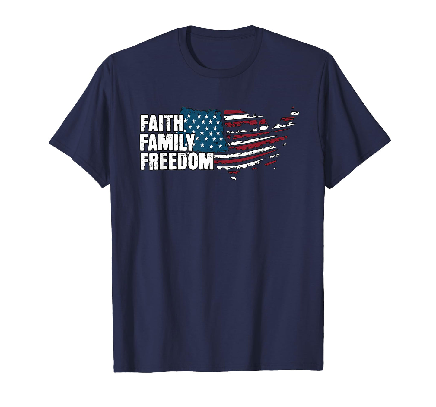 Patriotic Faith Family Freedom Grunge Flag 4th of July T-Shirt
