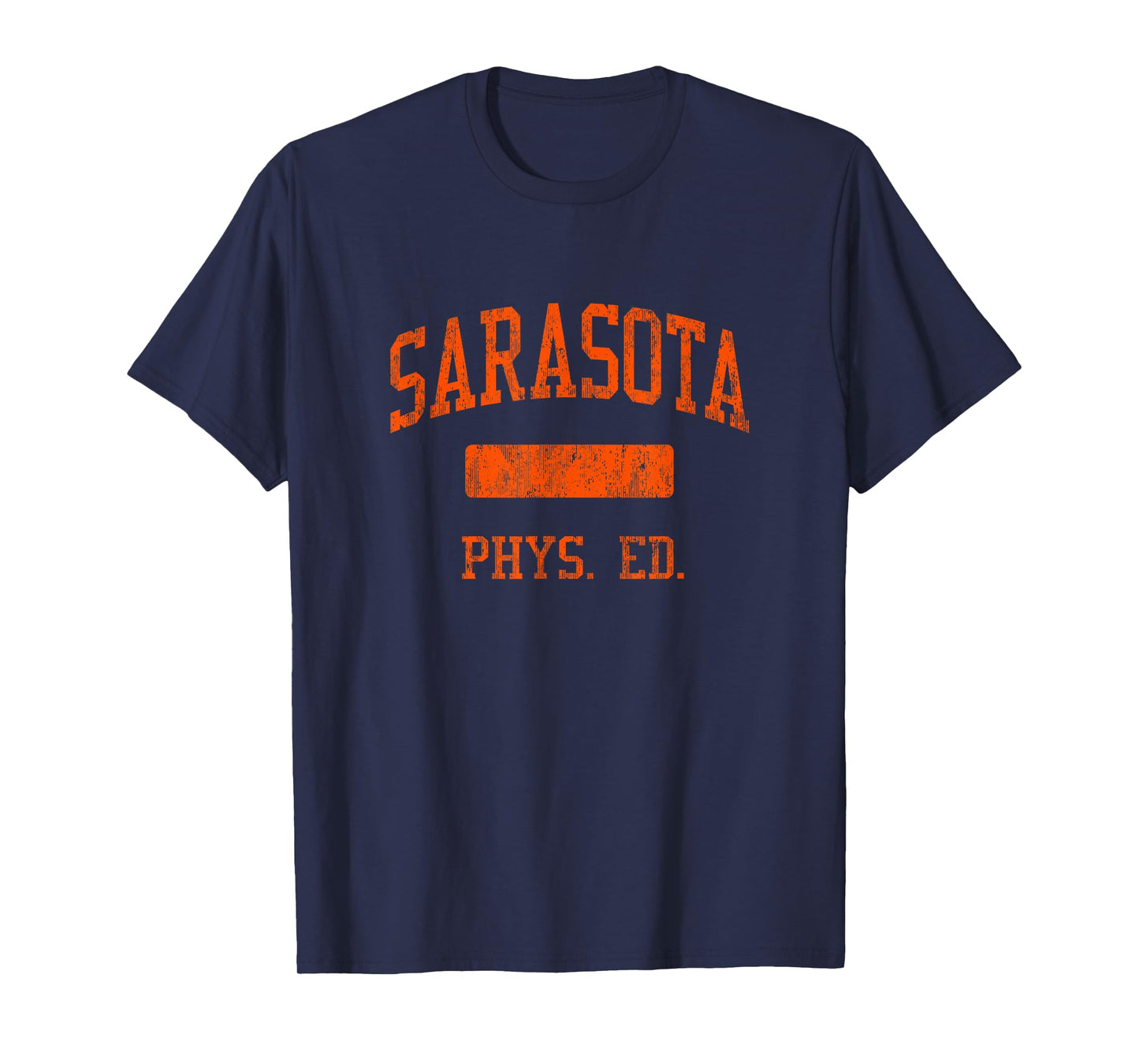 Sarasota High School HS Sarasota FL PHYS Ed T-Shirt