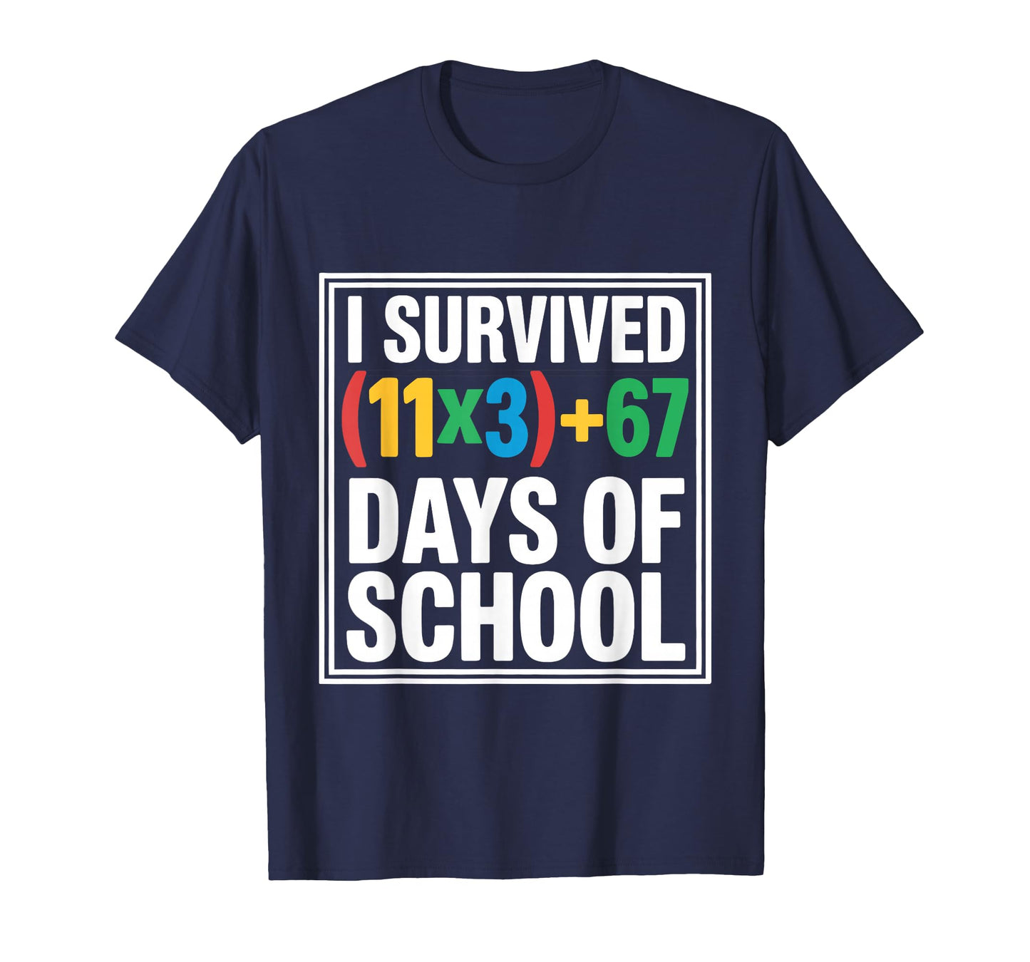 I Survived 100 Days School Math Equation 100 Six Seven 67 T-Shirt