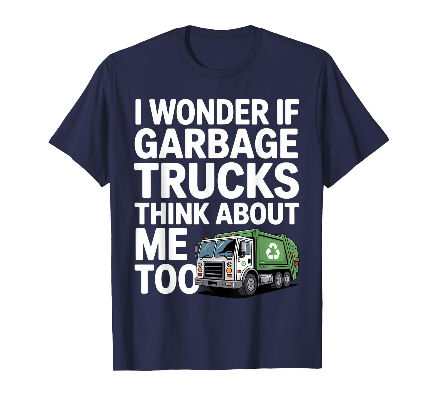 Cool Garbage Truck Design for Men Women Trash Garbage Truck T-Shirt