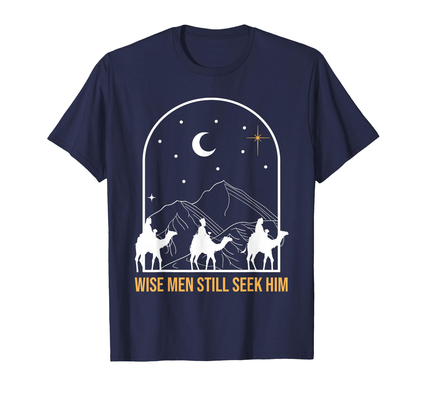 Wise Men Still Seek Him Nativity Scene Christian Christmas T-Shirt