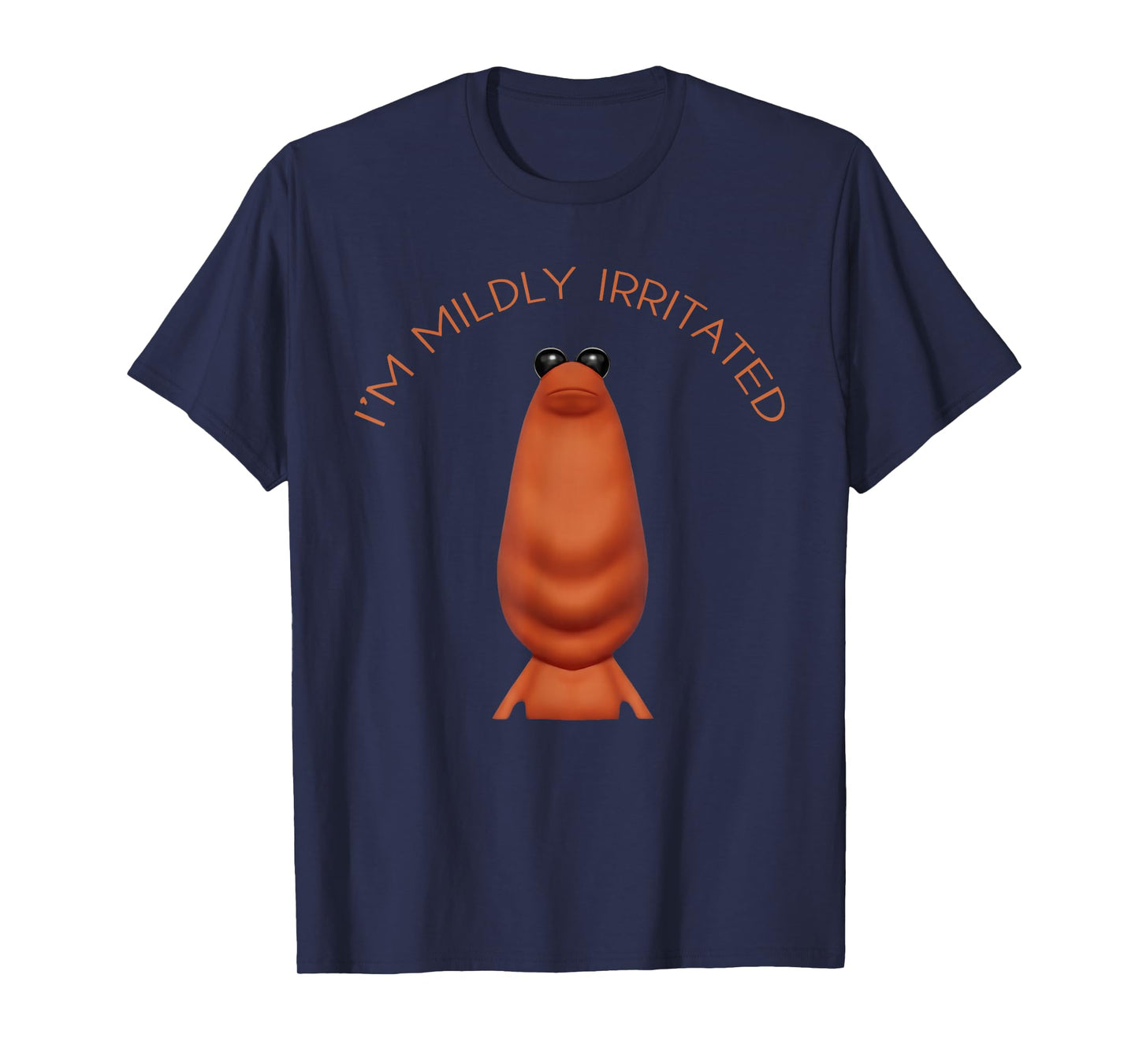 I'm Mildly Irritated Marcus The Worm Funny Meme Women Men T-Shirt