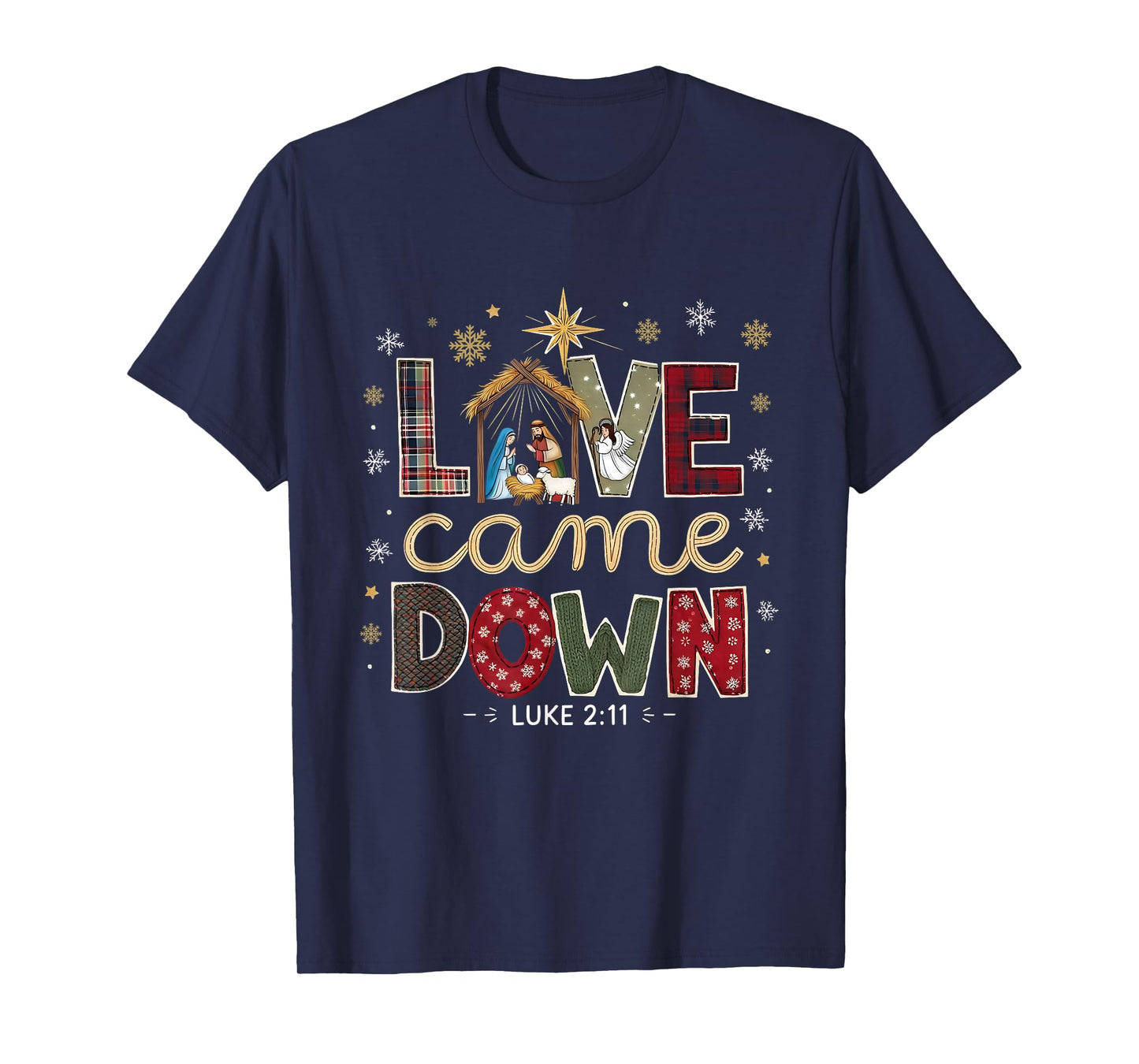 Love Came Down Luke 2:11 Patchwork Christmas Art T-Shirt