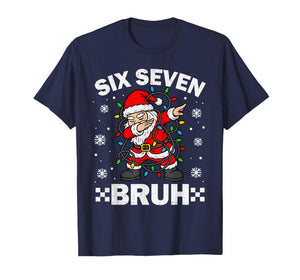 67 Six Seven Bruh Christmas 6 7 Meme Slang Xmas Men Boy Kids T-Shirt