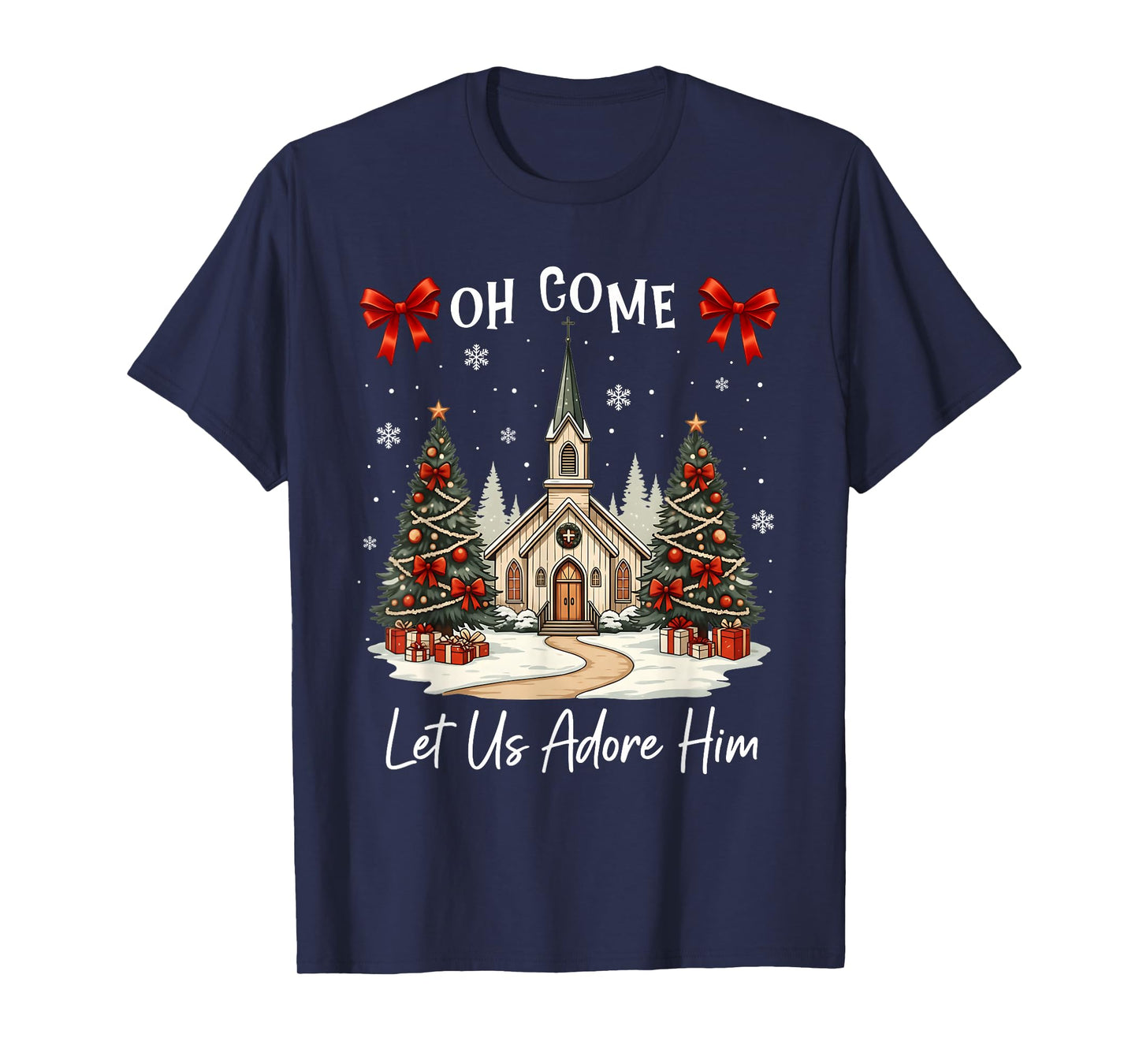 Oh Come Let Us Adore Him Jesus Christmas Xmas Tree Holiday T-Shirt