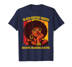 Black History Month Educated Melanated Elevated African T-Shirt