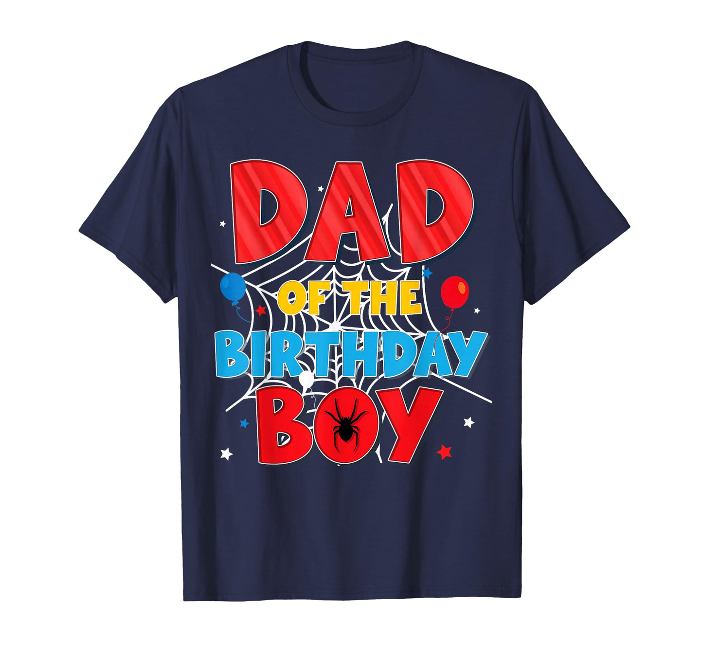Funny Spider Web Family Matching Dad of The Birthday Boy T-Shirt
