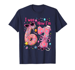 7th Birthday Girl I was 6 Now I'm 7 Year Old Girls T-Shirt