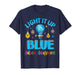 Light It Up Blue Autistic Autism Awareness Men Women Kid T-Shirt