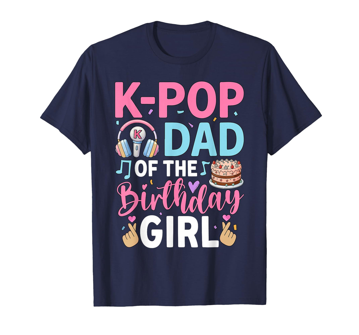 K-Pop Dad of The Birthday Girl T-Shirt