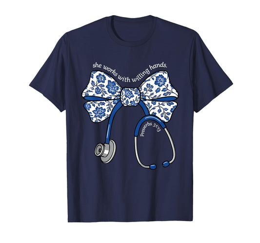 She Works with Willing Hands Proverbs 31 13 Christian Nurse T-Shirt