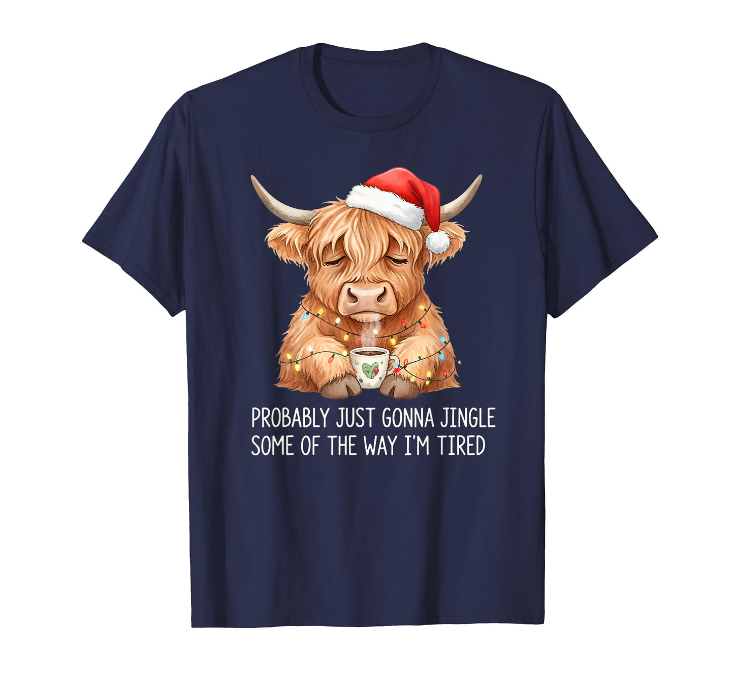 Funny Tired Highland Cow Christmas Jingle, Sarcastic Xmas T-Shirt