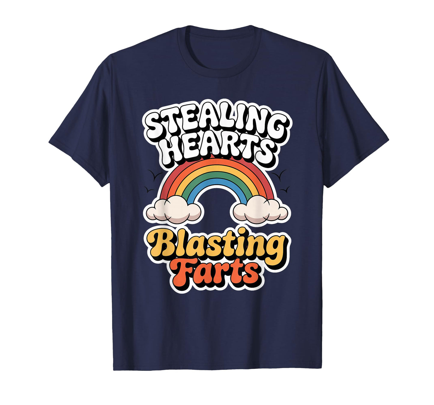Stealing Hearts Blasting Farts Funny Embarrassing Joke Cute T-Shirt