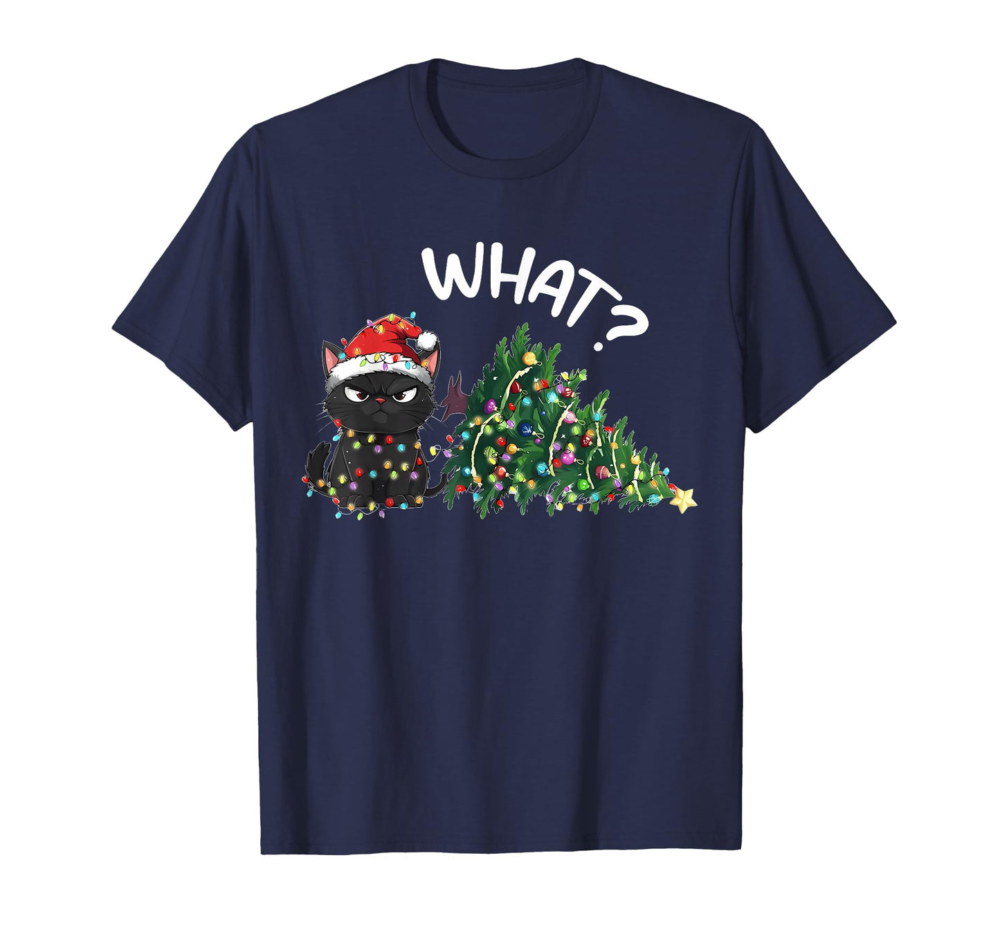 Funny Black Cat Christmas Tree Merry Xmas Humor Cat What? T-Shirt