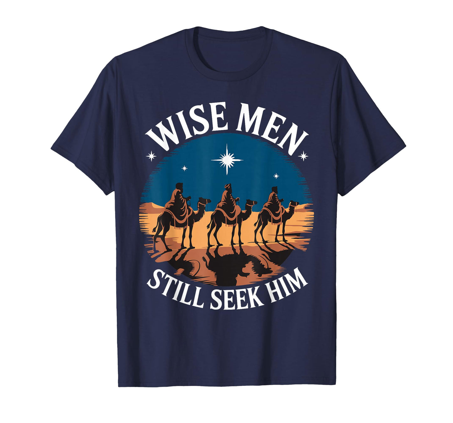 Wise Men Still Seek Him Nativity Scene Christian Christmas T-Shirt