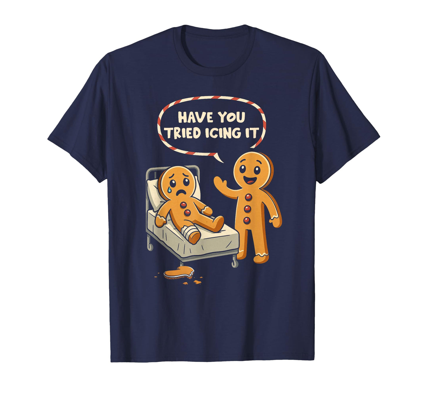 Have You Tried Icing It Gingerbread Nurse Christmas T-Shirt