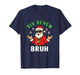 Bruh 67 Christmas Santa Six Seven 6 7 Boys Christmas Pajamas T-Shirt
