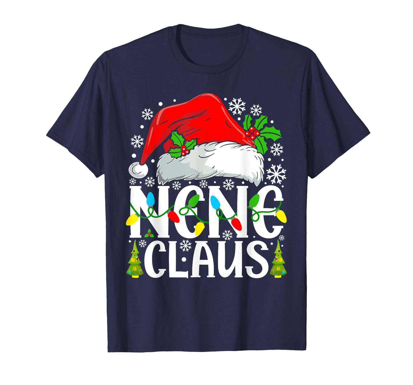 Nene Claus Funny Christmas Family Matching T-Shirt