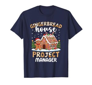 Gingerbread House Project Manager Christmas Cookie Baking T-Shirt