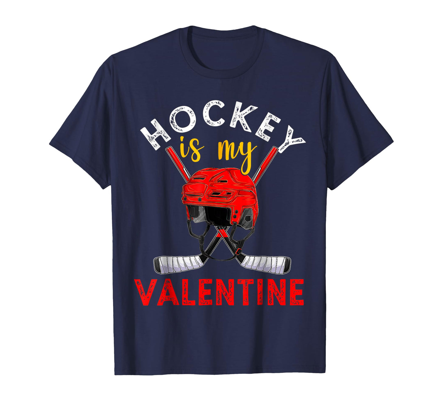 Hockey is My Valentine Hockey Lover T-Shirt