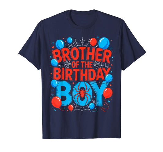 Brother of The Birthday Boy Spider Web Party T-Shirt