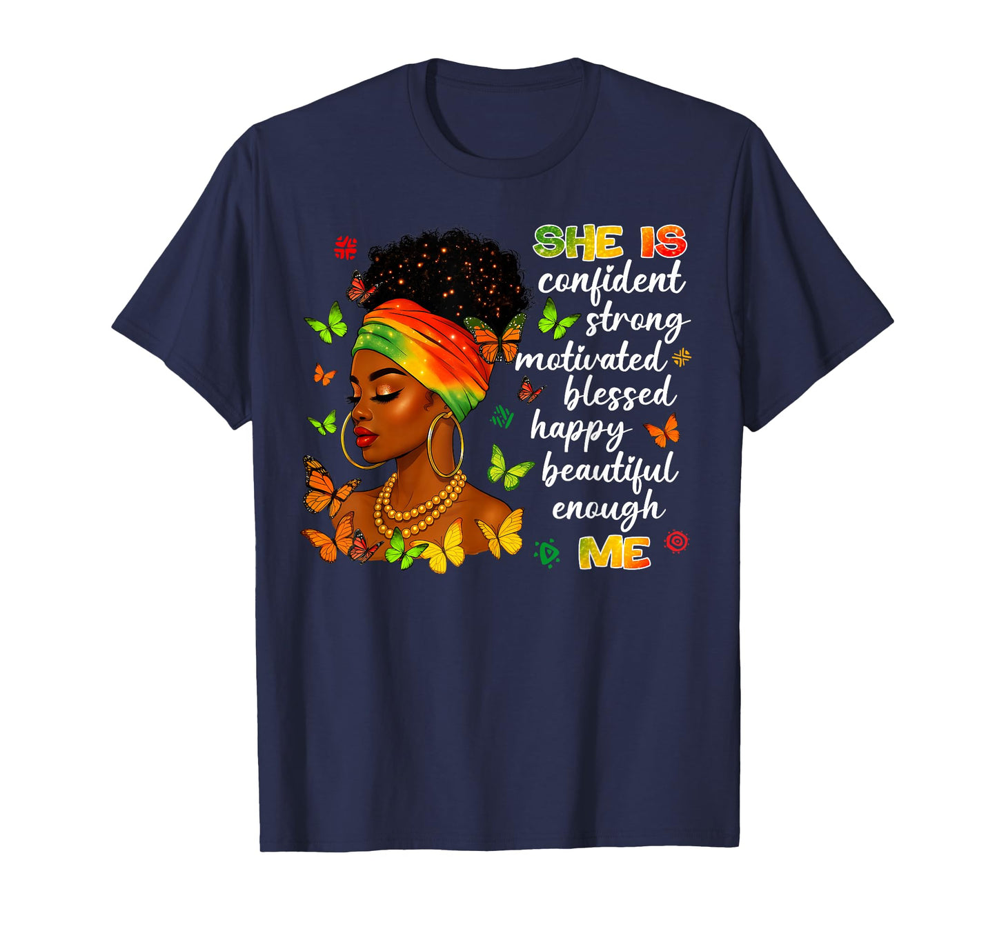 She is Me Beautiful Strong Blessed Black History Women Girl T-Shirt