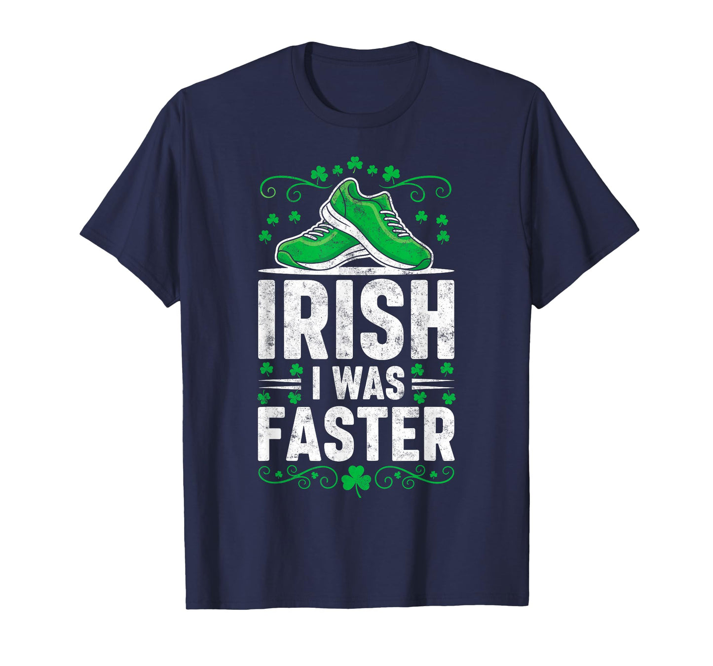 St.Patrick’s Day Irish I was Faster Runner Running Leprecaun T-Shirt