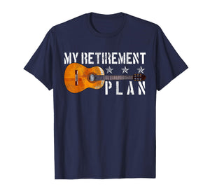 Guitar Retirement Plan - Funny Gift for Retired Guitarist T-Shirt