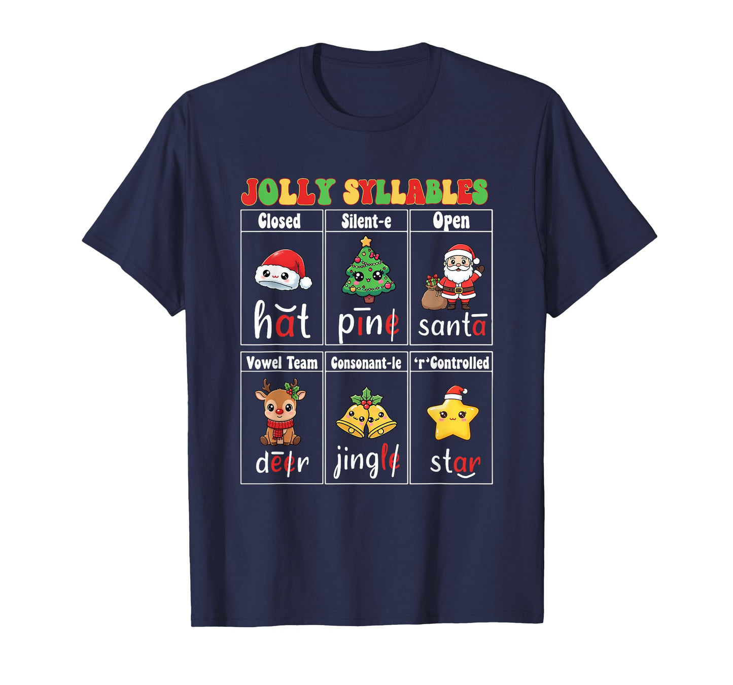Christmas Jolly Syllables Teacher Students Funny Six Types T-Shirt