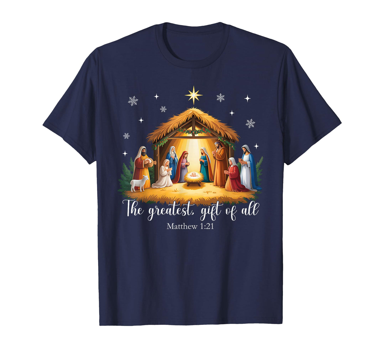 The Greatest Gift for All Christmas Nativity Jesus Christian T-Shirt