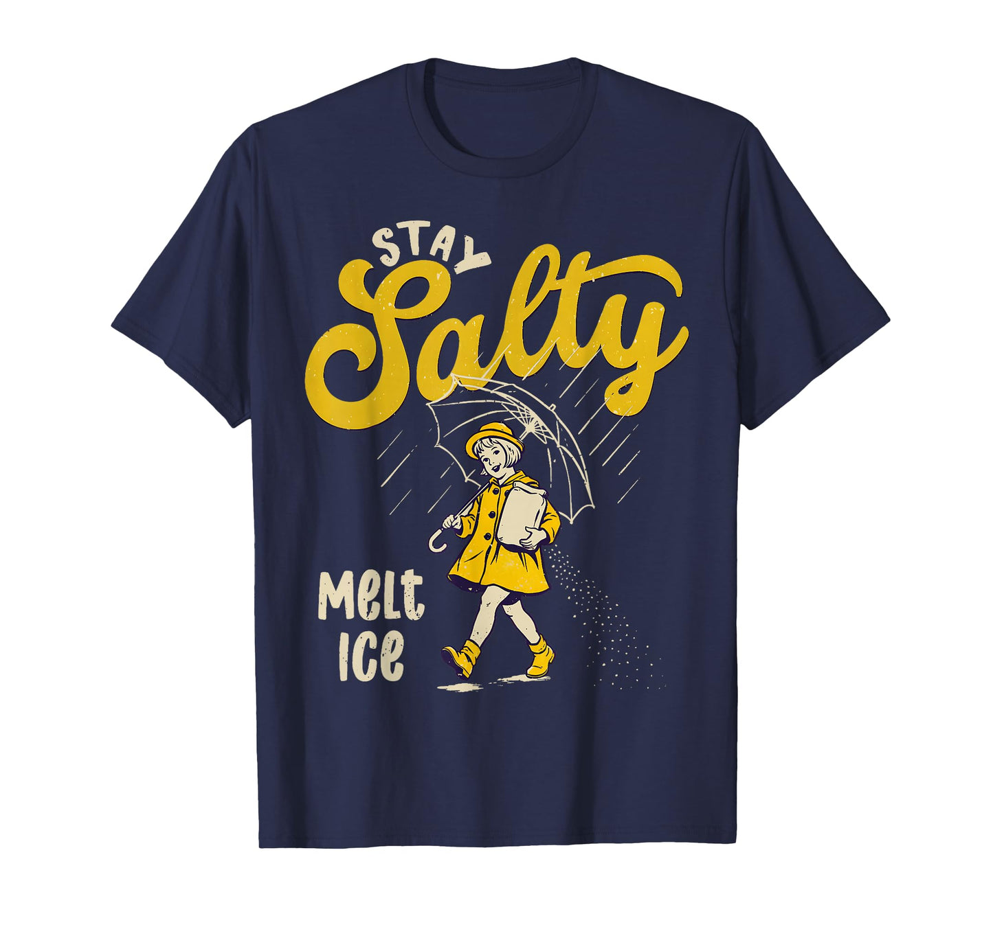 Be Salty Melt ICE T-Shirt