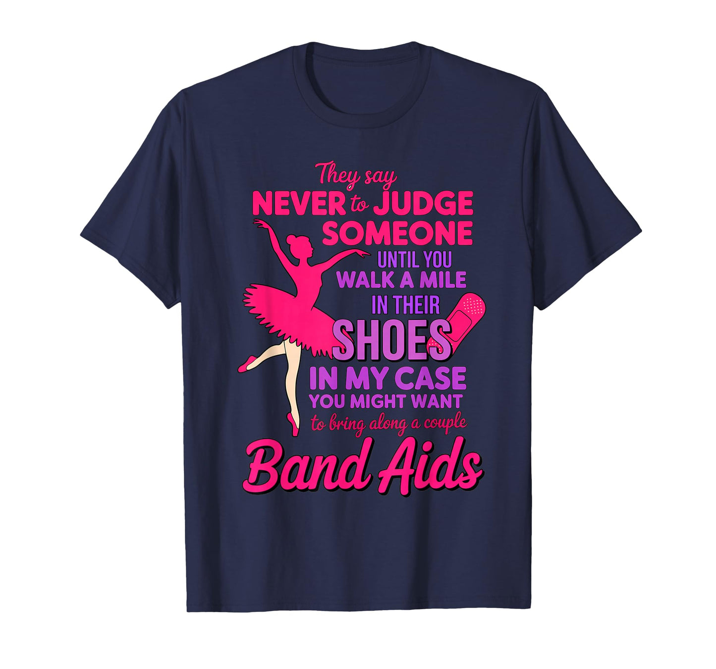 Funny Ballet Pointe Ballet Lover Ballerinas Ballet Dancer T-Shirt