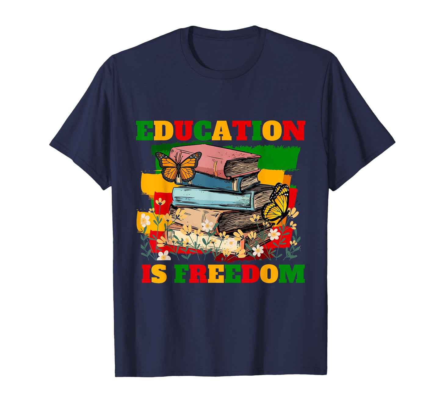 Black History Education is Freedom African American Teacher T-Shirt