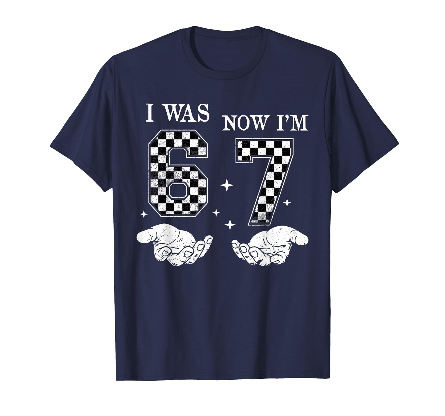 I was 6 Now I'm 7 Year Old Birthday 67 Funny for Kids Boys T-Shirt