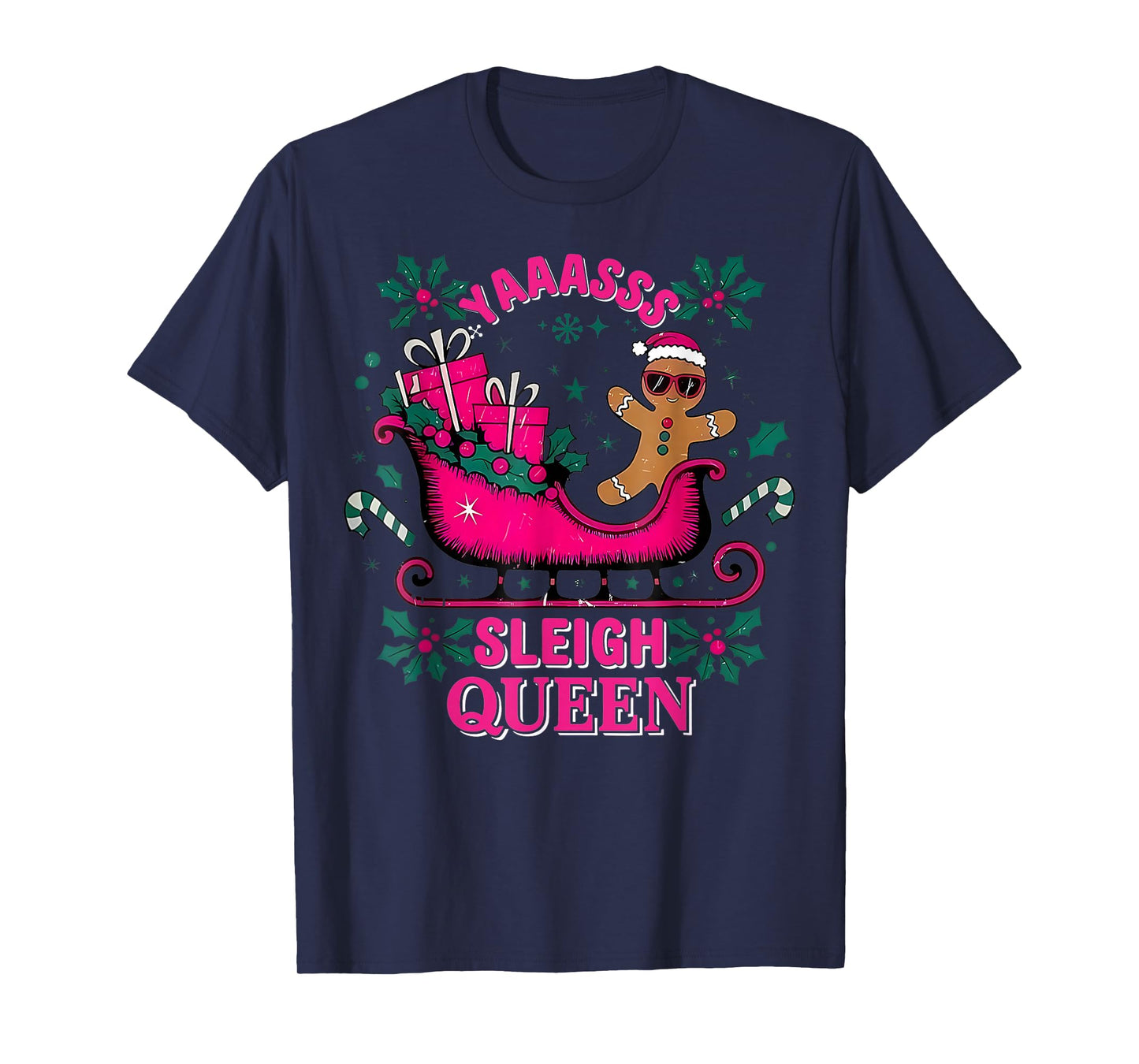 Yaaasss Sleigh Queen Sleigh Girl Matching Christmas Pajamas T-Shirt