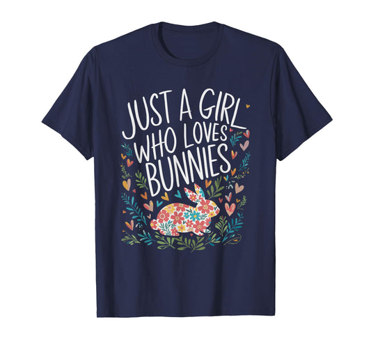 Cute Just A Girl Who Loves Bunnies Men Women Girls T-Shirt