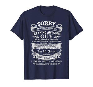 I Am Already Taken by Freaking Awesome Guy Born in January T-Shirt