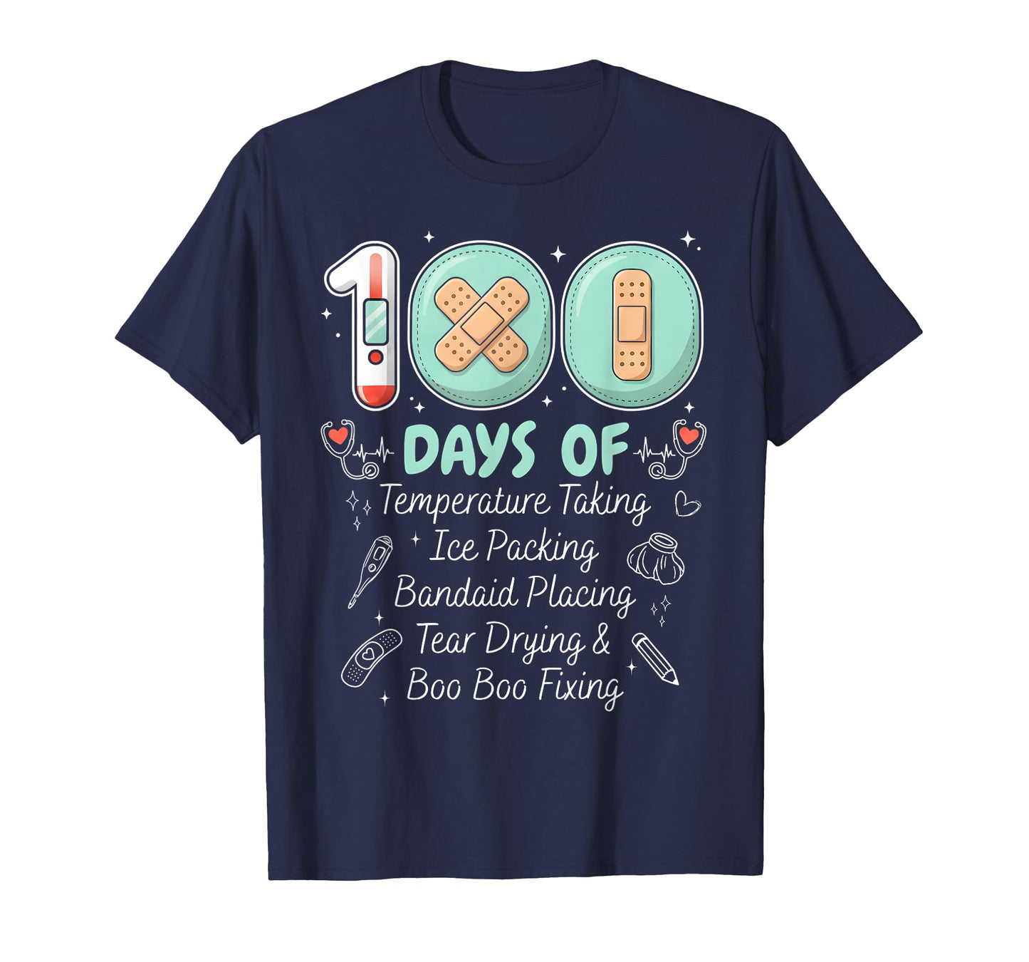 School Nurse Crew 100 Days of Temperature Taking Ice Packing T-Shirt