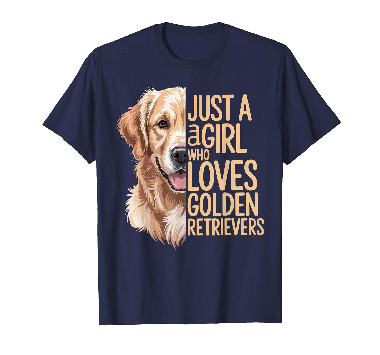 Just A Girl Who Loves Golden Retrievers Dog Lover Casual T-Shirt